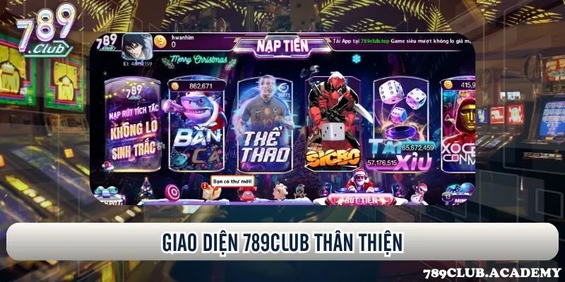 Giao diện 789Club thân thiện