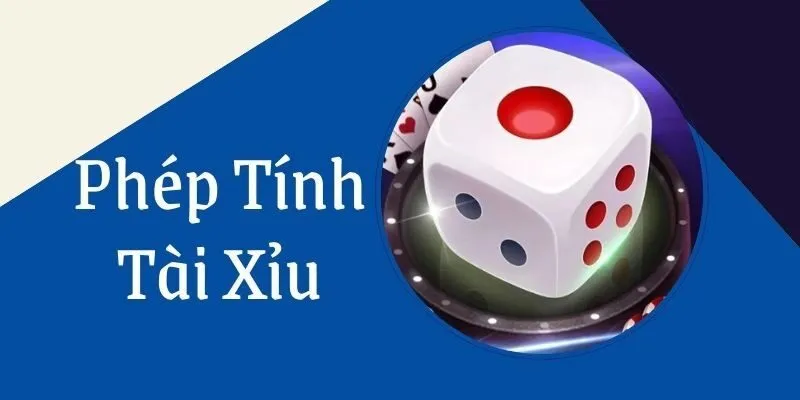 Phân tích cách tính toán xác suất trong công thức tài xỉu